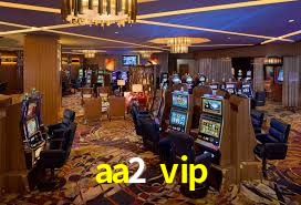 aa2 vip,aa2.vip